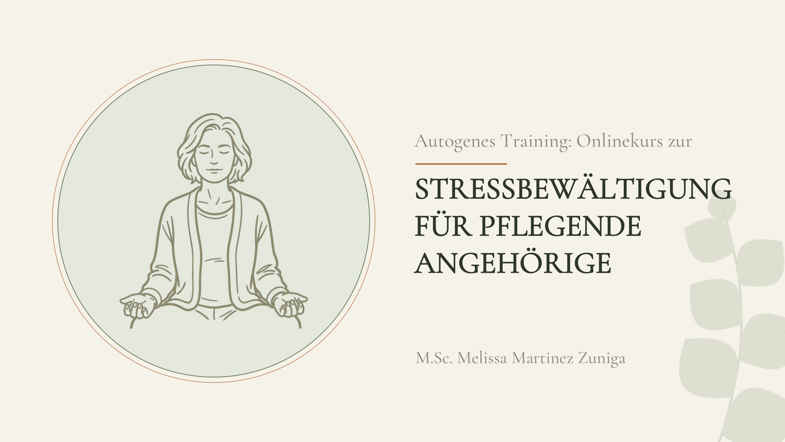 Autogenes Training - Onlinekurs zur Stressbewältigung für pflegende Angehörige