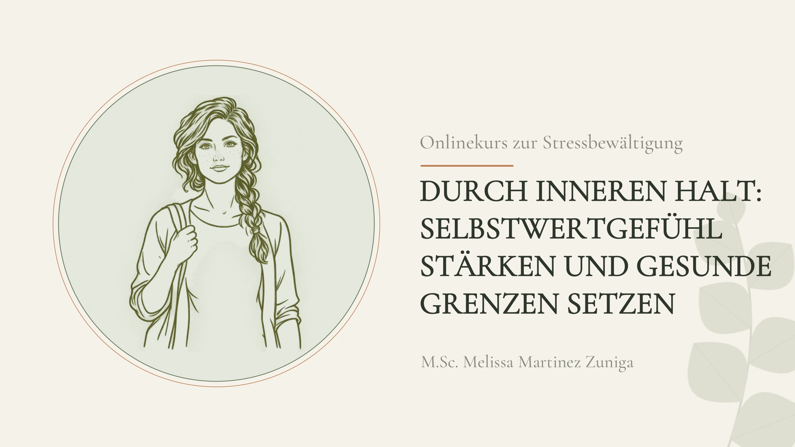 Titelbild: Onlinekurs zur Stressbewältigung durch inneren Halt: Selbstwertgefühl stärken und gesunde Grenzen setzen