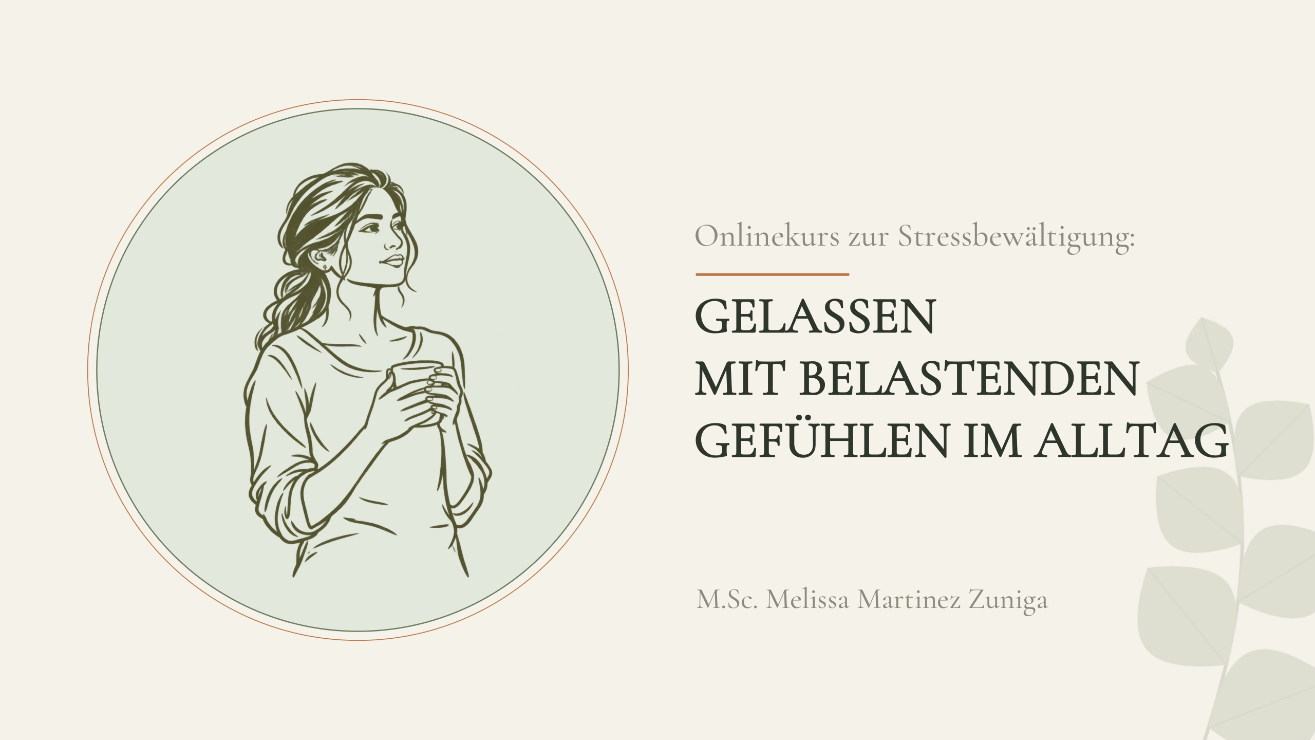 Onlinekurs zur Stressbewältigung - Gelassen mit belastenden Gefühlen im Alltag